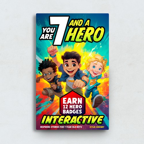 Interactive design with the title 'You Are 7 And a Hero'