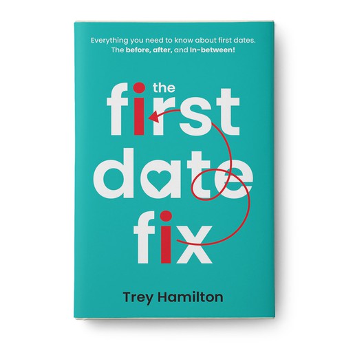 Bright book cover with the title 'The First Date Fix'