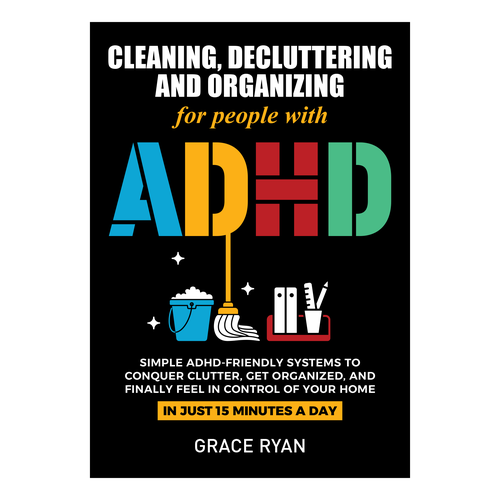 Book cover with the title 'Book Cover for Cleaning and Decluttering with ADHD Book'