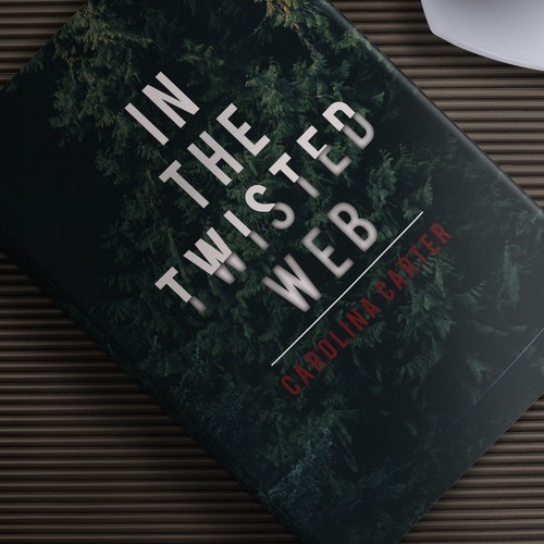 Forest book cover with the title 'book cover for In the twisted web'