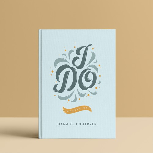 Feminine book cover with the title 'I Do Book Cover'