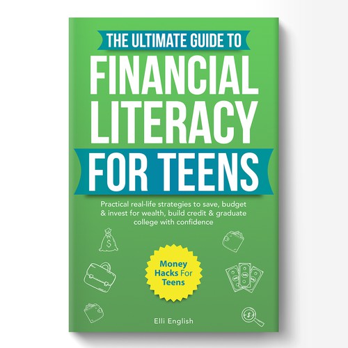 Financial book cover with the title 'The Ultimate Guide To Financial Literacy For Teens'