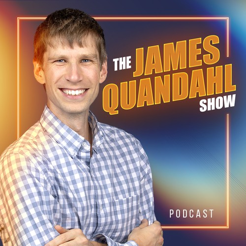 Show design with the title 'The James Quandahl podcast cover '