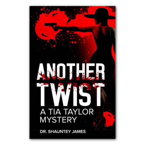 Blood design with the title 'Another Twist: A Tia Taylor Mystery book cover'