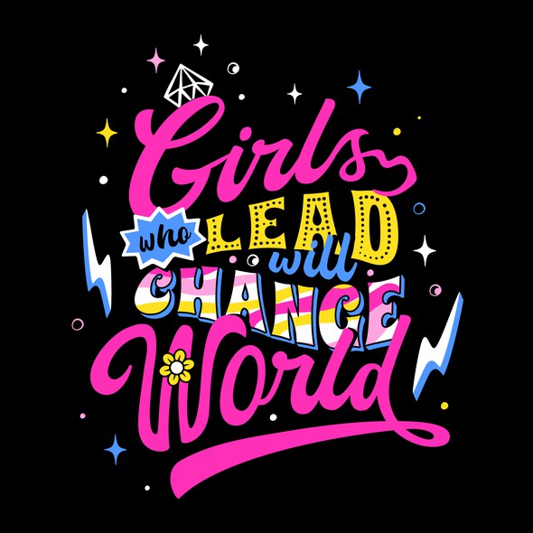 Girl power design with the title 'T-Shirt For Leading Ladies Organization'