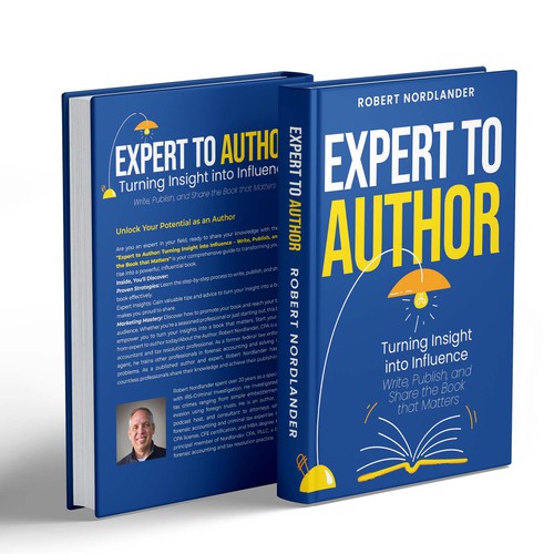 Paperback book cover with the title 'Expert to Author: Turning Insight into Influence – Write, Publish, and Share the Book that Matters'