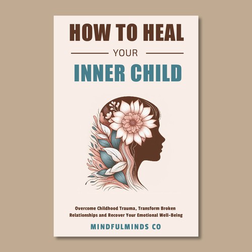Psychology book cover with the title 'How to heal your inner child (book cover design)'