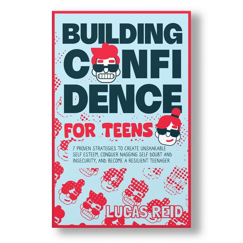 Teen book cover with the title 'Confidence For Teens (second option). Non-Fiction Ebook Cover'