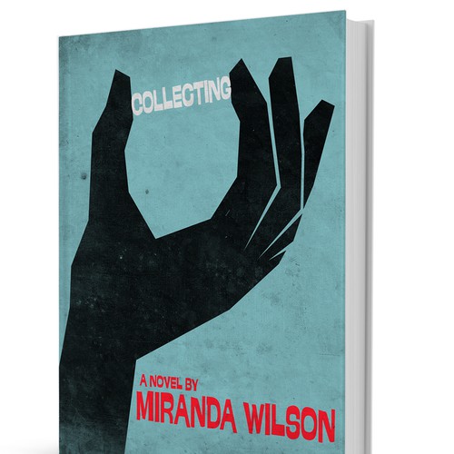 Distressed design with the title 'We require a fantastic book cover required for a book called 'Collecting''