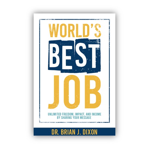 Grunge book cover with the title 'Worlds best job book cover'