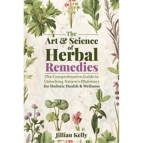 Guide book cover with the title 'Book Cover for The Art & Science of Herbal Remedies'