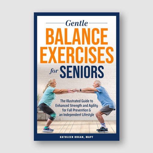 Physical therapy design with the title 'Gentle Balance Exercises – Senior Wellness Book Cover'
