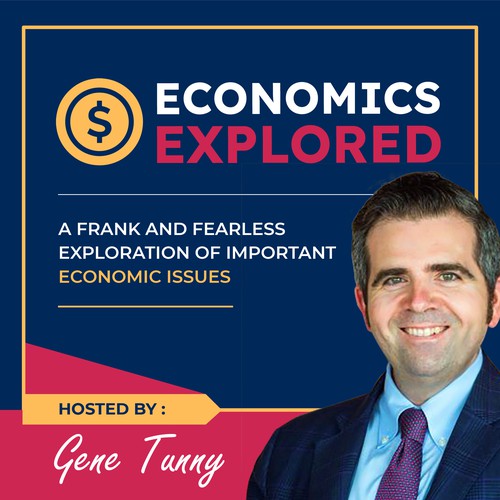 Economic design with the title 'Economics Explored podcast artwork showing we explore the big economic issues in our lives'