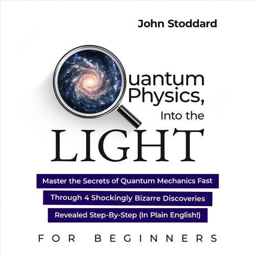 Education book cover with the title 'Quantum Physics, Into the Light Book Cover'