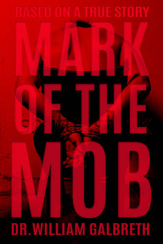 Autobiography book cover with the title 'Book based on the true story of a dentist who was abducted and tortured by the 1970's Irish mafia.'