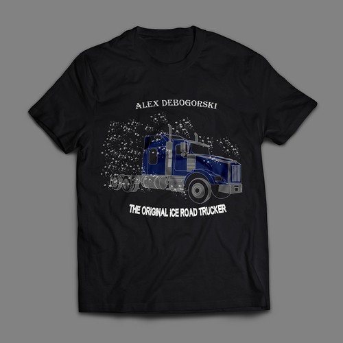 Snow t-shirt with the title 'Alex Debogorski - "The Original Ice Road Trucker"'