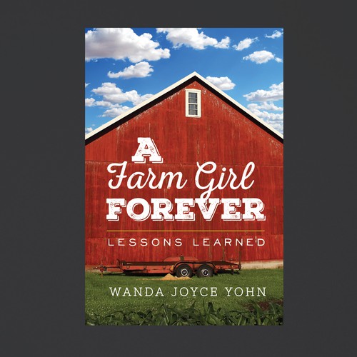 Classic book cover with the title 'A Farm Girl Forever Book Cover'