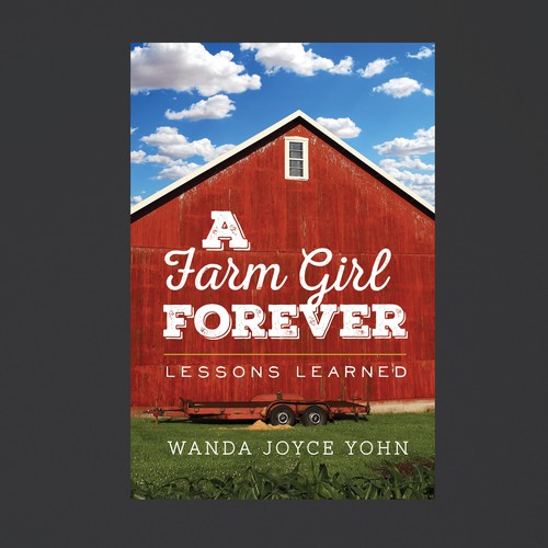 Biography design with the title 'A Farm Girl Forever Book Cover'