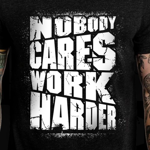 Calligraphy design with the title 'Nobody Cares Work Harder'