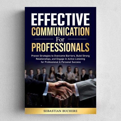Professional book cover with the title 'Effective Communication For Professionals'