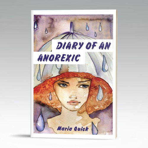 Watercolor book cover with the title 'Artsy cover concept for a book about an anorexic girl'