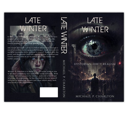 Dystopian book cover with the title 'Late Winter - Dystopian-Dirty Realism'