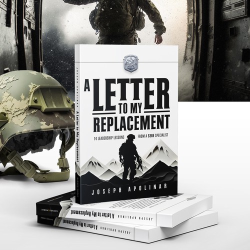 Military book cover with the title 'A Letter To My Replacement Book Cover'