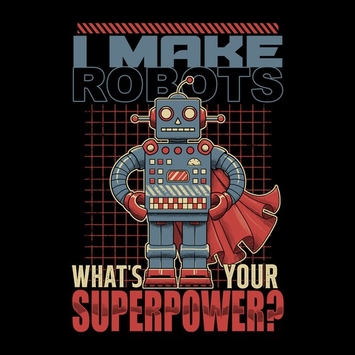 Robot t-shirt with the title 'T-shirt design for Robotics Engineer '