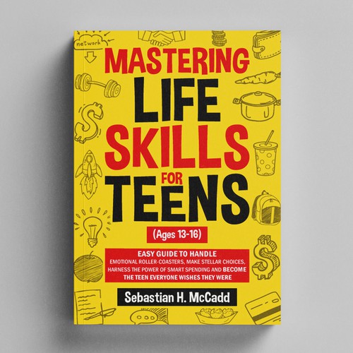 Teen book cover with the title 'Mastering Life Skills for Teens (Ages 13-16)'