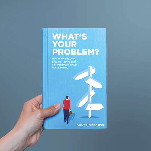 Marketing book cover with the title 'What's your problem? - Book design'