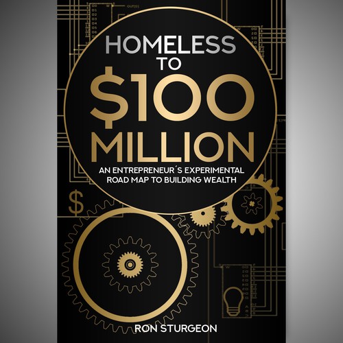Millionaire design with the title 'Homeless to 100 million book cover'