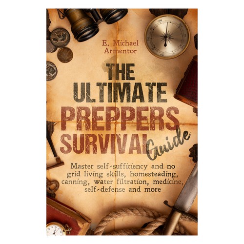 Survival design with the title 'The ultimate preppers survival guide eBook cover'