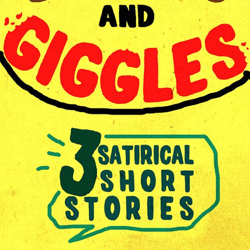 Humorous design with the title 'Book cover for a humorous collection of short stories'