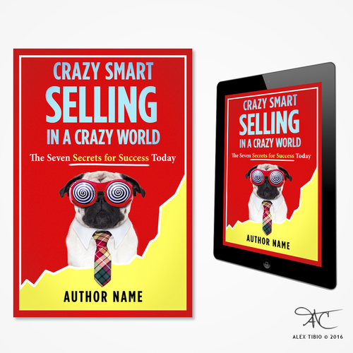 Marketing book cover with the title 'Book cover design for  "Crazy Smart Selling in a Crazy World"'