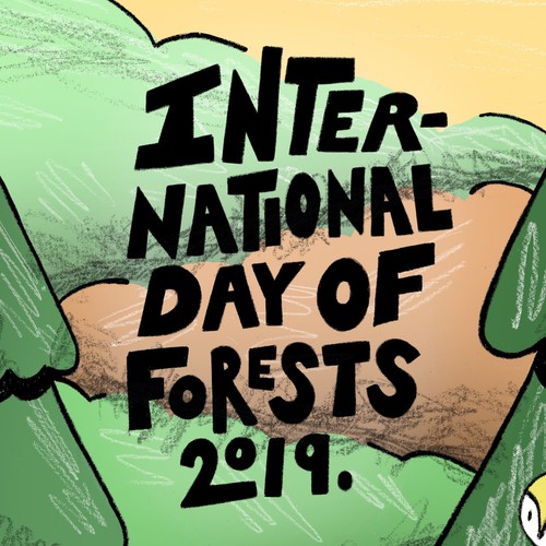 Day design with the title 'International day of forests 2019'