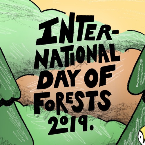 Paper artwork with the title 'International day of forests 2019'