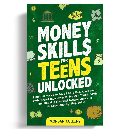 Teen book cover with the title 'Money Skills for Teens'