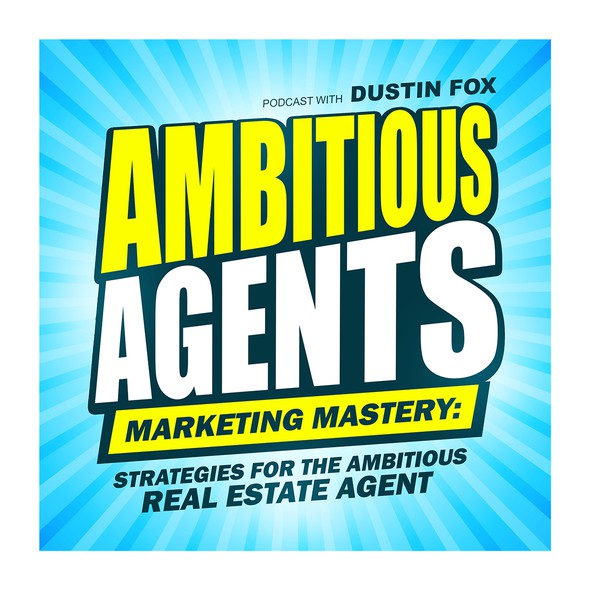 Podcast design with the title 'Ambitious Agents Podcast cover'