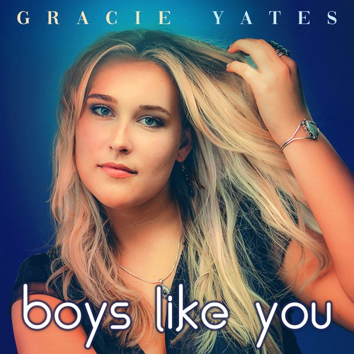 CD cover design with the title 'Gracie Yates 'boys like you''