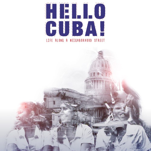 Cuba design with the title 'Hello Cuba documentary film poster'