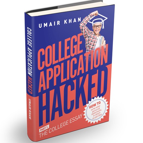 College book cover with the title 'College Application Hacked - Part I: The College Essay'