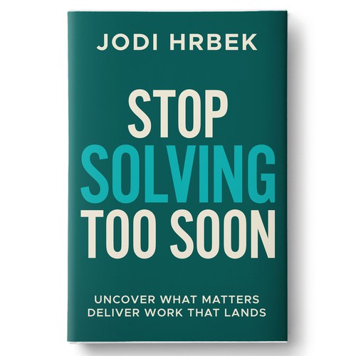 Self-help book cover with the title 'Stop Solving Too Soon'