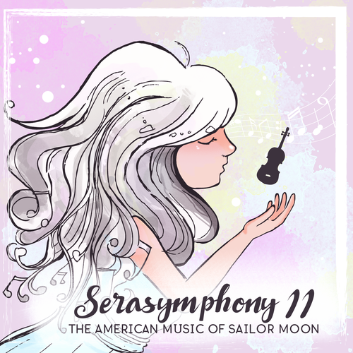 Anime artwork with the title 'Serasymphony II - The American Music of Sailor Moon'