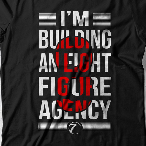 Motivational t-shirt with the title '8 Figure Agency'