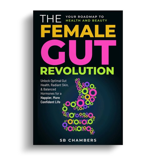 Medical book cover with the title 'Ultimate Female Gut Health Makeover: Unveiling a Stunning Book Cover for The Female Gut Revolution'