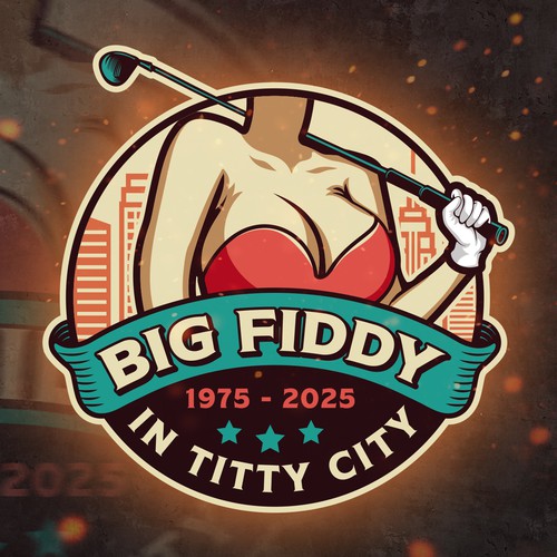 Sassy design with the title 'Big Fiddy in Titty City'