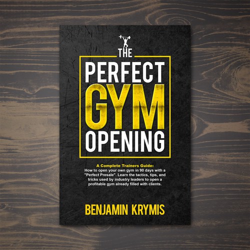 Fitness book cover with the title 'The Perfect Gym Opening'