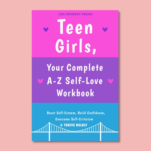 Education book cover with the title 'Cool and modern book cover for Teen Girls workbook on Self-Love'
