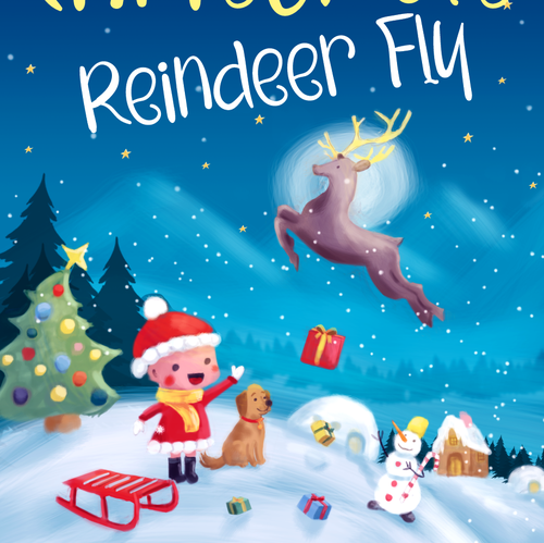 Christmas book cover with the title 'When Christmas Reindeer Fly'