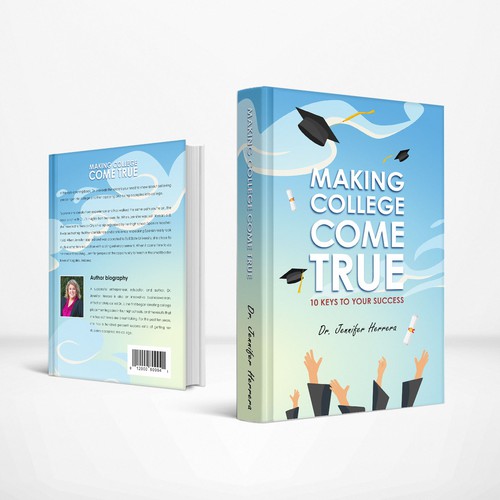Graduation cap design with the title 'Making College Come True'